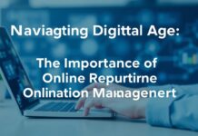Navigating the Digital Age: The Importance of Online Reputation Management