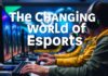 The Changing World of Esports: An In-Depth Examination of the Industry's Expansion and Obstacles