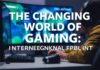 The Changing World of Gaming: An International Viewpoint